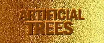 artificial trees